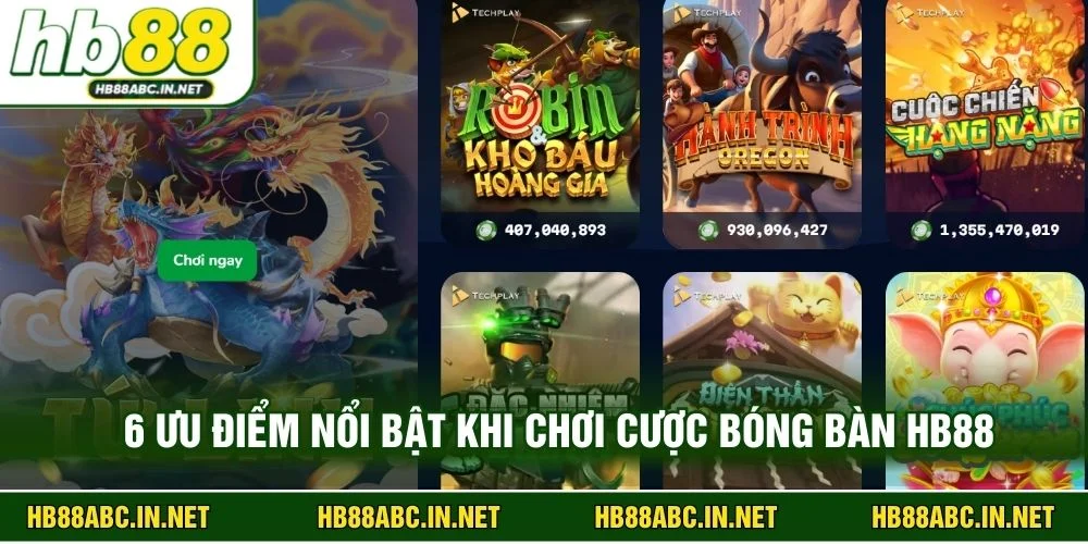 6 ưu điểm nổi bật khi chơi cược bóng bàn HB88
