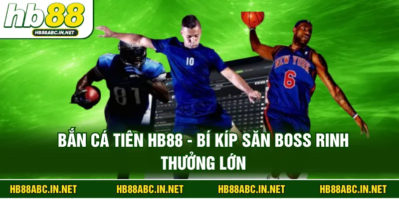Bắn Cá Tiên HB88