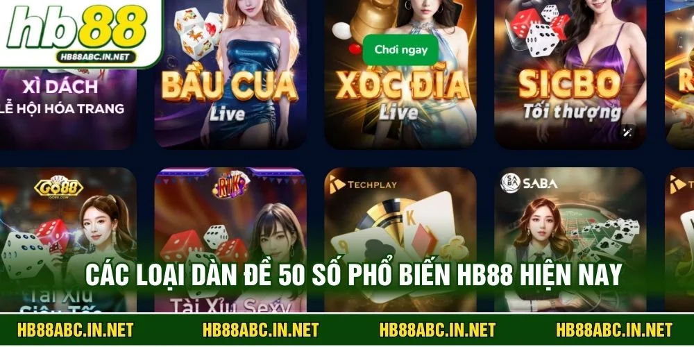 Các loại dàn đề 50 số phổ biến HB88 hiện nay