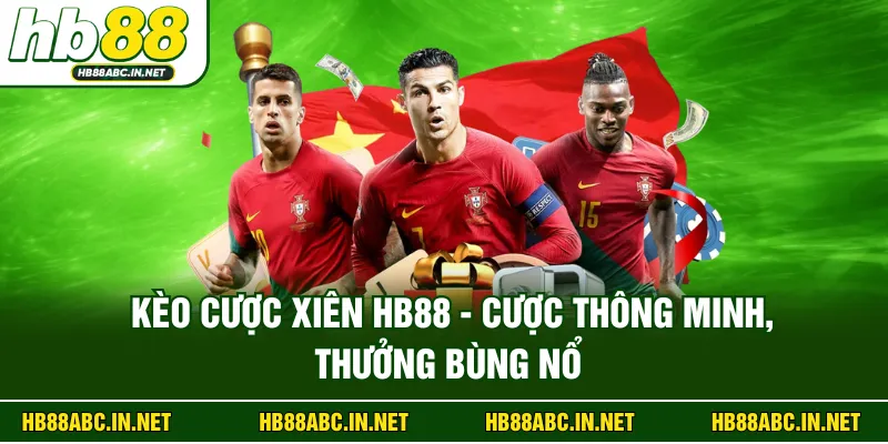 Kèo Cược Xiên HB88