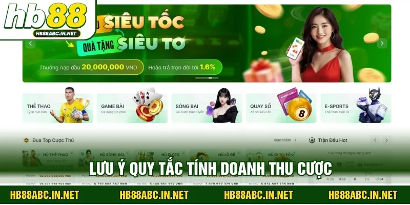 Lưu ý quy tắc tính doanh thu cược